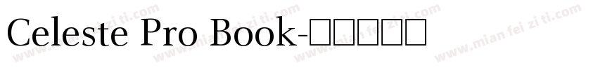 Celeste Pro Book字体转换